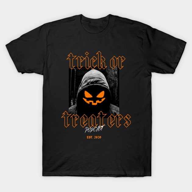 EST. 2020 T-Shirt by The Trick or Treaters Podcast 